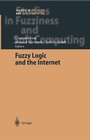 Cover: Fuzzy Logic and the Internet - Springer