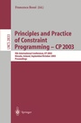 Cover: Principles and Practice of Constraint Programming - CP 2003 - Springer
