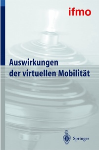 Abbildung von: Auswirkungen der virtuellen Mobilität - Springer