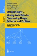 Cover: WEBKDD 2002 - Mining Web Data for Discovering Usage Patterns and Profiles - Springer