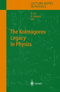 Enlarge image Cover: The Kolmogorov Legacy in Physics - Springer