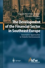 Cover: The Development of the Financial Sector in Southeast Europe - Springer