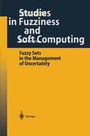 Cover: Fuzzy Sets in the Management of Uncertainty - Springer