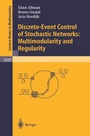 Cover: Discrete-Event Control of Stochastic Networks: Multimodularity and Regularity - Springer