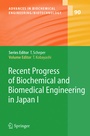 Cover: Recent Progress of Biochemical and Biomedical Engineering in Japan I - Springer