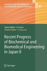 Enlarge image Cover: Recent Progress of Biochemical and Biomedical Engineering in Japan II - Springer
