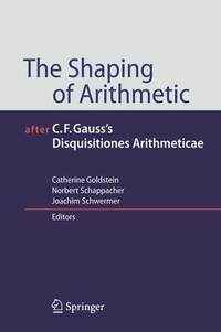 Abbildung von: The Shaping of Arithmetic after C.F. Gauss's Disquisitiones Arithmeticae - Springer