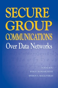 Enlarge image Cover: Secure Group Communications Over Data Networks - Springer