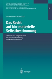 Abbildung von: Das Recht auf bio-materielle Selbstbestimmung - Springer