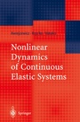 Cover: Nonlinear Dynamics of Continuous Elastic Systems - Springer