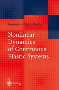 Enlarge image Cover: Nonlinear Dynamics of Continuous Elastic Systems - Springer