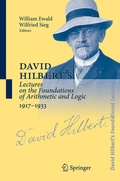 Cover: David Hilbert's Lectures on the Foundations of Arithmetic and Logic 1917-1933 - Springer