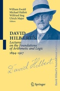 Cover: David Hilbert's Lectures on the Foundations of Arithmetic and Logic 1894-1917 - Springer