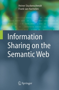 Enlarge image Cover: Information Sharing on the Semantic Web - Springer