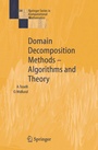 Cover: Domain Decomposition Methods - Algorithms and Theory - Springer