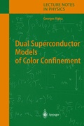 Cover: Dual Superconductor Models of Color Confinement - Springer
