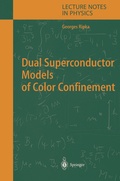 Cover: Dual Superconductor Models of Color Confinement - Springer