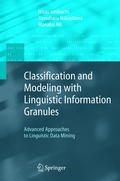 Cover: Classification and Modeling with Linguistic Information Granules - Springer