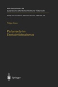 Cover: Parlamente im Exekutivf&ouml;deralismus - Springer