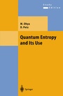 Cover: Quantum Entropy and Its Use - Springer
