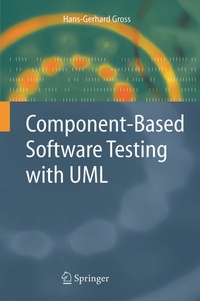 Enlarge image Cover: Component-Based Software Testing with UML - Springer