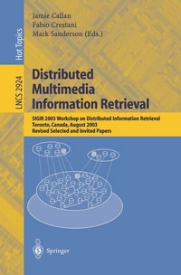 Enlarge image Cover: Distributed Multimedia Information Retrieval - Springer