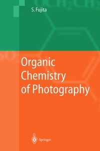 Bild vergrößern Bild: Organic Chemistry of Photography - Springer