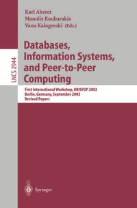 Enlarge image Cover: Databases, Information Systems, and Peer-to-Peer Computing - Springer