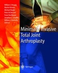 Cover: Minimally Invasive Total Joint Arthroplasty - Springer