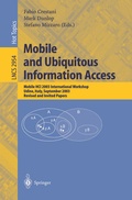 Cover: Mobile and Ubiquitous Information Access - Springer