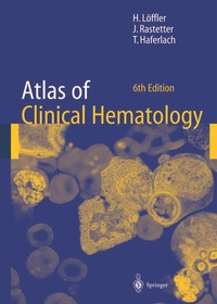 Enlarge image Cover: Atlas of Clinical Hematology - Springer