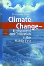 Cover: Climate Change - Environment and Civilization in the Middle East - Springer