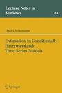 Cover: Estimation in Conditionally Heteroscedastic Time Series Models - Springer