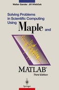 Cover: Solving Problems in Scientific Computing Using Maple and MATLAB&reg; - Springer