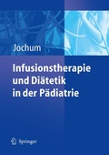 Abbildung von: Infusionstherapie und Diätetik in der Pädiatrie - Springer