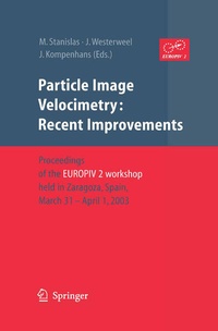 Enlarge image Cover: Particle Image Velocimetry: Recent Improvements - Springer