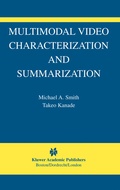 Cover: Multimodal Video Characterization and Summarization - Springer
