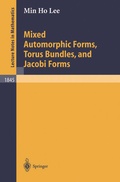 Cover: Mixed Automorphic Forms, Torus Bundles, and Jacobi Forms - Springer