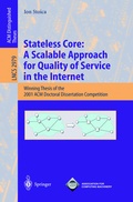 Cover: Stateless Core: A Scalable Approach for Quality of Service in the Internet - Springer