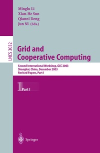 Enlarge image Cover: Grid and Cooperative Computing - Springer