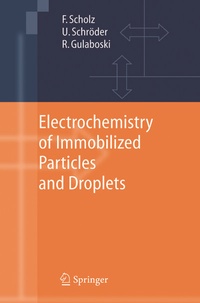 Abbildung von: Electrochemistry of Immobilized Particles and Droplets - Springer
