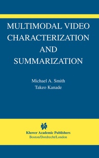 Abbildung von: Multimodal Video Characterization and Summarization - Springer