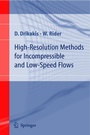 Cover: High-Resolution Methods for Incompressible and Low-Speed Flows - Springer