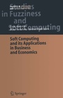 Cover: Soft Computing and its Applications in Business and Economics - Springer