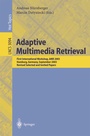 Cover: Adaptive Multimedia Retrieval - Springer
