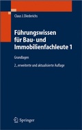 Cover: F&uuml;hrungswissen f&uuml;r Bau- und Immobilienfachleute 1 - Springer