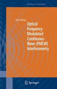 Enlarge image Cover: Optical Frequency-Modulated Continuous-Wave (FMCW) Interferometry - Springer