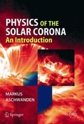 Cover: Physics of the Solar Corona - Springer