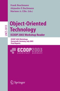 Enlarge image Cover: Object-Oriented Technology. ECOOP 2003 Workshop Reader - Springer