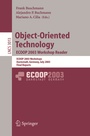 Cover: Object-Oriented Technology. ECOOP 2003 Workshop Reader - Springer